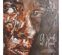 A Work of Heart: A Collection of Artwork from Multicultural Individuals