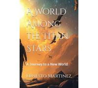 A World Among the Titan Stars