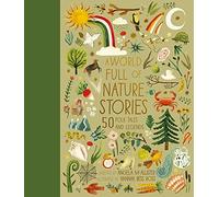 A World Full of Nature Stories: 50 Folktales and Legends (9)