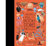 A World Full of Spooky Stories: 50 Tales to Make Your Spine Tingle (4)