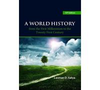 A World History from the First Millennium to the Twenty First Century (10th Edition)