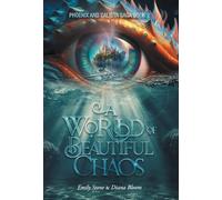 A World of Beautiful Chaos (Phoenix and Calista Saga)