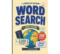A World of Nations Travel Edition: Word Search: 200 Country-Themed Puzzles with 3,000 Hidden Words and Phrases