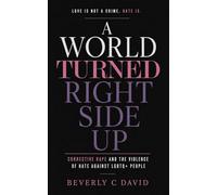 A World Turning Right Side Up