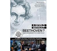 A World Without Beethoven? [DVD]