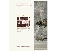 A World Without Borders: 2025 Edition