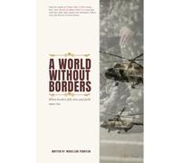 A World Without Borders: 2025 Edition