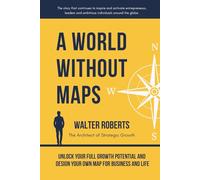 A World Without Maps