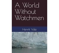 A World Without Watchmen