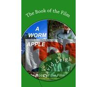 A WORM in the APPLE: Volume 1