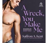 A Wreck, You Make Me