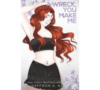 A Wreck, You Make Me Special Edition Paperback