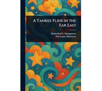 A Yankee Flier in the Far East