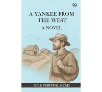 A Yankee From The WestA Novel (Edition14)