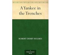 A Yankee in the Trenches
