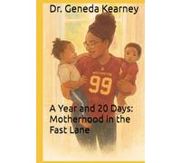 A Year and 20 Days: Motherhood in the Fast Lane