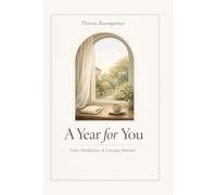 A Year for You: Calm, Mindfulness & Everyday Renewal