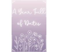 A Year Full of Dates