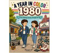 A Year in Color: 1980: A Cozy Coloring Journey Through the Year