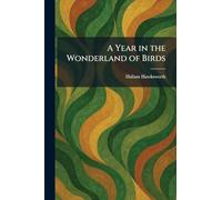 A Year in the Wonderland of Birds