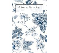 A Year of Becoming