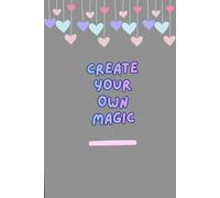 A Year of Creating Your Own Magic