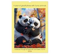 A year of greatfullness with funny animals (Wall Calendar 2026 DIN A3 portrait), CALVENDO 12 Month Wall Calendar: Gratefully through all days with animalistic humor