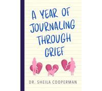 A Year of Journaling Through Grief