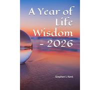 A Year of Life Wisdom: 2026