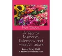 A Year of Memories, Reflections, and Heartfelt Letters