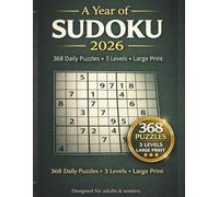 A Year of Sudoku 2026: 368 Daily Puzzles | 3 Difficulty Levels | Large Print for Adults & Seniors