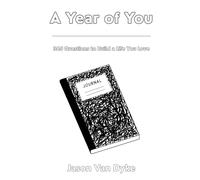 A Year of You: 365 Questions to Build a Life You Love