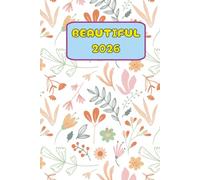 A Year of You: The "Beautiful 2026" 100 pages of Daily Journal & Planner