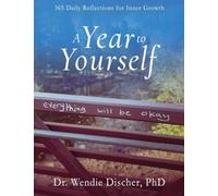 A Year to Yourself: 365 Daily Reflections for Inner Growth