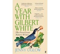Un año con Gilbert White – El primer gran escritor naturalista