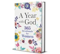 A Year With God: 365 Devotionals for Women