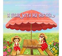 A Year With My Sister