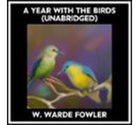 A Year With The Birds (unabridged) (audiolibro)