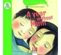 A Year without Mum (YOUNG READERS)