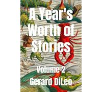 A Year's Worth of Stories: Volume 2