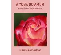 A Yoga Do Amor (ebook)