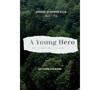 A Young Hero (Illustrated): Or, Fighting to Win