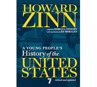 A Young People's History of the United States: Revised and Updated (For Young People Series)