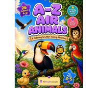 A-Z Air Animals Coloring and Activity Book: 26 Birds to Color, Trace & Explore - A Letter Tracing & Hidden Star Search Adventure for Kids Ages 3-5 (Buzzle's Alphabet Adventures)
