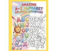 A-Z Alphabet Coloring Book for Kids: A-Z Alphabet Coloring Book for Kids Simple, searchable, parents friendly