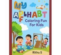 A-Z Alphabet Coloring Book for Kids: Fun A to Z Letters, Cute Animals & Easy Coloring Pages for Toddlers and Preschoolers