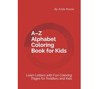 A-Z Alphabet Coloring Book for Kids: Learn Letters with Fun Coloring Pages for Toddlers and Kids