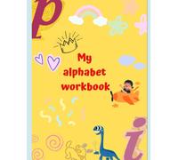 A-Z Alphabet Coloring & Tracing Workbook for Kids Ages 3-5: Learn Letters, Practice Handwriting, and Develop Early learning skill through Fun Activites