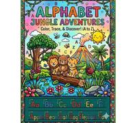 A-Z Alphabet Tracing & Dot Workbook for Kids: Learn Letters with Trace Lines, Dot Paths & Cute Animals