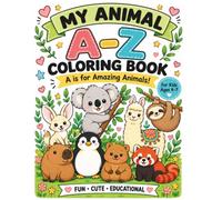 A- Z Amazing Animals Activity & Coloring Book: Color, Learn, and Explore the Alphabet with 26 Cute Animals, Fun Activities, Mazes, Matching Games, and Easy Coloring Pages for Kids Ages 4-7